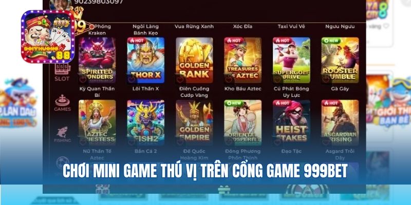 Chơi mini game thú vị trên cổng game 999bet