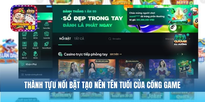 Thành tựu nổi bật tạo nên tên tuổi của cổng game