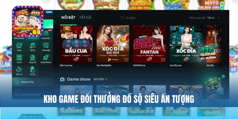 Kho game đổi thưởng đồ sộ siêu ấn tượng