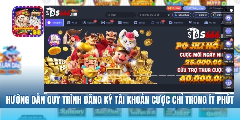 Hướng dẫn quy trình đăng ký tài khoản cược chỉ trong ít phút