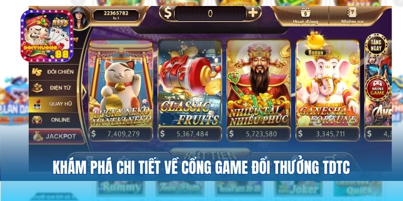 Khám phá chi tiết về cổng game đổi thưởng tdtc